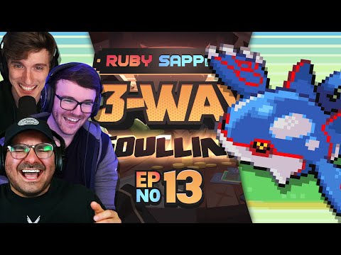 The Moment You've Been Waiting For • Pokémon Ruby & Sapphire 3-Way Soul Link • Part 13