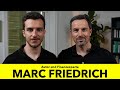 MARC FRIEDRICH: Kommt der Crash? Über Inflation, Wirtschaftskrisen und Bitcoin als Investmentchance