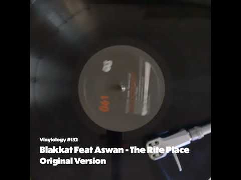 Blakkat Feat Aswan - The Rite Place (Original Version)