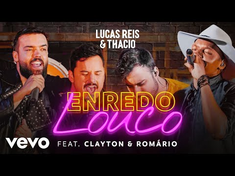 Lucas Reis & Thácio, Clayton & Romário - Enredo Louco (Ao Vivo Em Uberlândia / 2022)