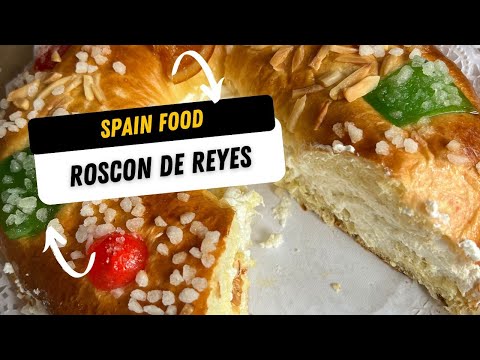 Roscon De Reyes : Spanish Christmas desserts