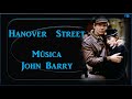 Hanover Street John Barry.Main, HD.