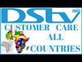 DSTV CUSTOMER CARE NUMBER - All Countries