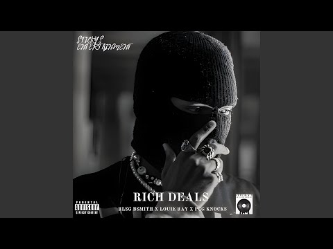 Rich Deals (feat. Louie Ray & HardKnok)