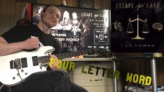 Escape The Fate | Four Letter Word | Guitar Cover