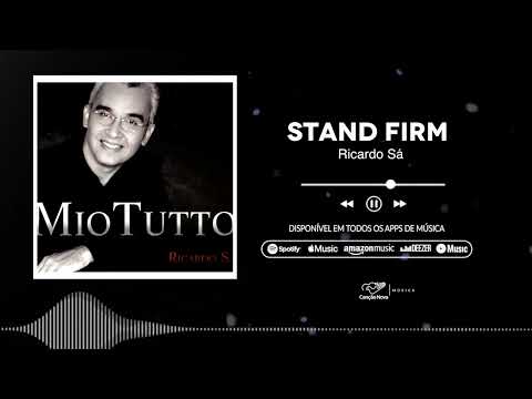 Stand firm, my son - Ricardo Sá
