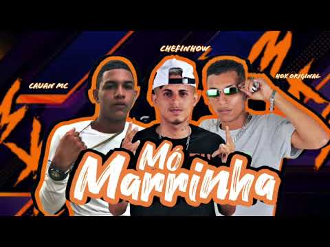 MÓ MARRINHA  - CAUAN MC - CHEFINHOW FEAT HOX ORIGINAL #bregafunk #funk #tiktok #bregãfunk #viral