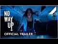 NO WAY UP | OFFICIAL TRAILER | Altitude Films