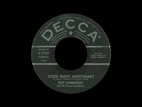 1950 Guy Lombardo - Good Night Sweetheart (Vocal Chorus by Kenny Gardner)