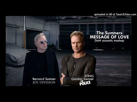 THE POLICE - BERNARD SUMNER (from JOY DIVISION) Message of love (mashup by DoM)