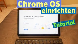 Chrome OS einrichten - Alles für deinen einfachen Start | ausführlich 