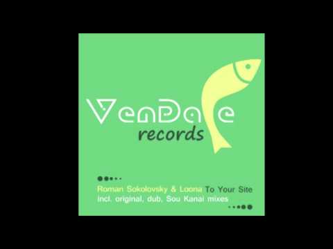 Roman Sokolovsky and Loona - To Your Site (Original Mix)