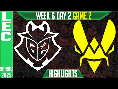 G2 vs VIT Highlights Game 2 | LEC Spring Split W6D2 2025 | G2 Esports vs Team Vitality G2