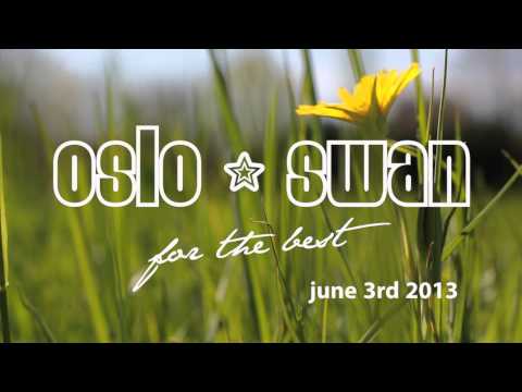 Oslo Swan - for the best - teaser 2