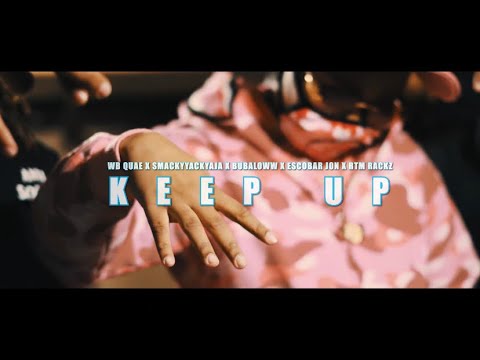 Smackyyackyaja ft wb quae ,escobar jon , tae rackz -keep up 📊 @SHOTBYMANTE