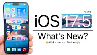 iOS 17.5 RC is Out! - What&#039;s New?