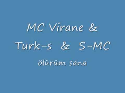 MC Virane & Turk-s & S-MC     - Olürüm Sana