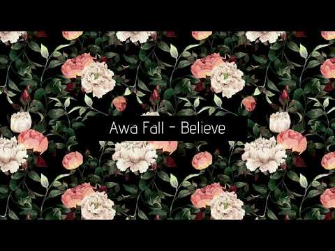 Awa Fall - Believe feat Kumar