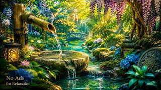 Healing Music for Stress & Anxiety Relief (No Ads) 🙏 Calming Bamboo Water Fountain Sounds