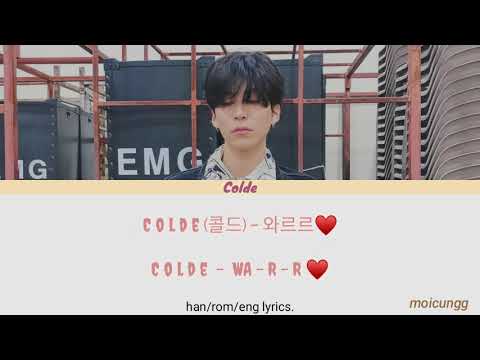 Colde - 와르르♥ (WA-R-R) [han/rom/eng lyrics]