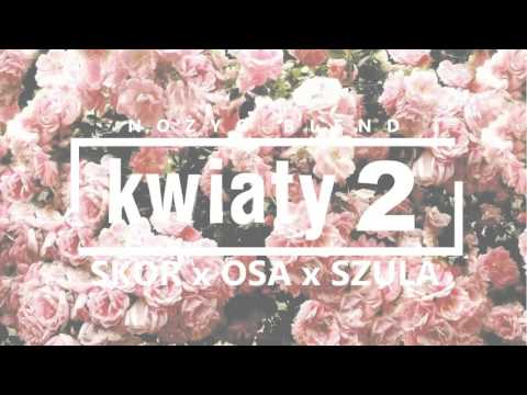 Skor x Osa x Szula - Kwiaty 2 [Nożyg Blend]