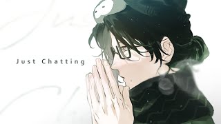 【Just Chatting】 Baby It's Cold Outside 【NIJISANJI EN | Zeal Ginjoka】