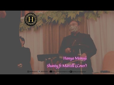 Hanya Memuji - Shanty ft Marcell (Cover By Half Music Entertainment)