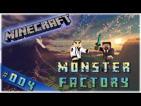 Minecraft "Monster Factory" #004 [Mit HerrBlaze] [FTB Monster]