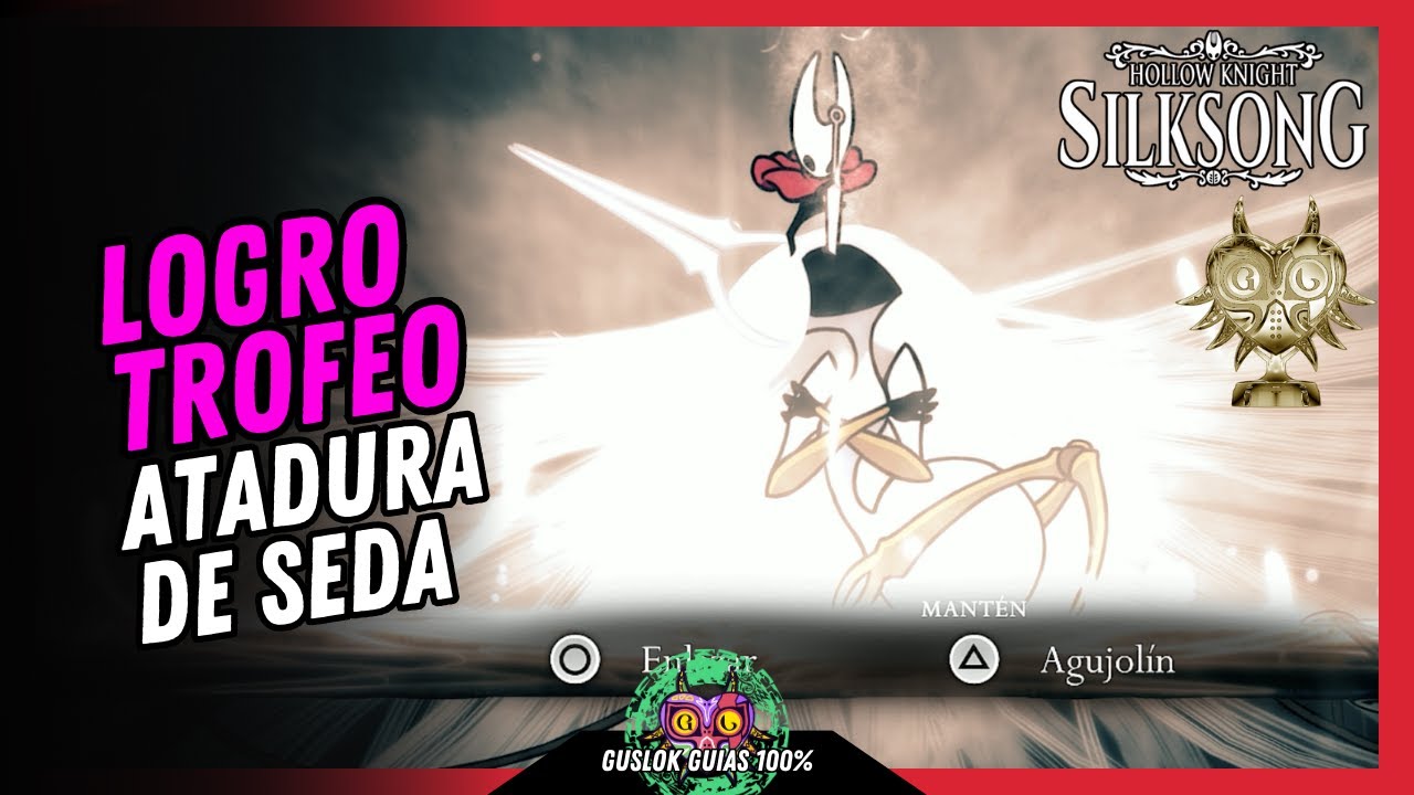 COMO CONSEGUIR el LOGRO/TROFEO «ATADURA DE SEDA» | GUÍA 100% | 💯Hollow Knight: Silksong🏆 COMO CONSEGUIR el LOGRO/TROFEO «ATADURA DE SEDA» | GUÍA 100% | 💯Hollow Knight: Silksong🏆