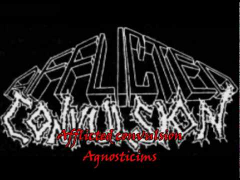 Afflicted convulsion-agnosticims online metal music video by AFFLICTED CONVULSION