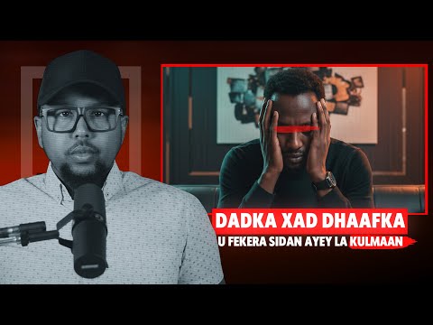 Dadka xad dhaafka fekera Sidan ayey la kulmaan