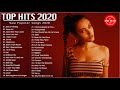 Chansons Anglaises 2020 ️ Meilleures Chansons Populaires 2020 ️Nouvelles Chansons Populaires 202