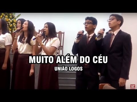 Muito Além do Céu - União Logos Setor 11 - 5° Aniversário