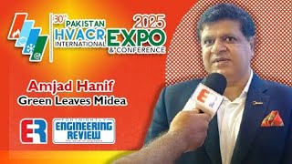 Amjad Hanif | Green Leaves | Midea | 30th Pakistan HVACR Expo & Confer