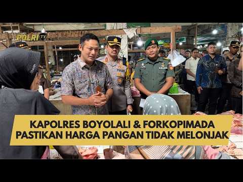 KAPOLRES BOYOLALI &amp; FORKOPIMADA PASTIKAN HARGA PANGAN TIDAK MELONJAK