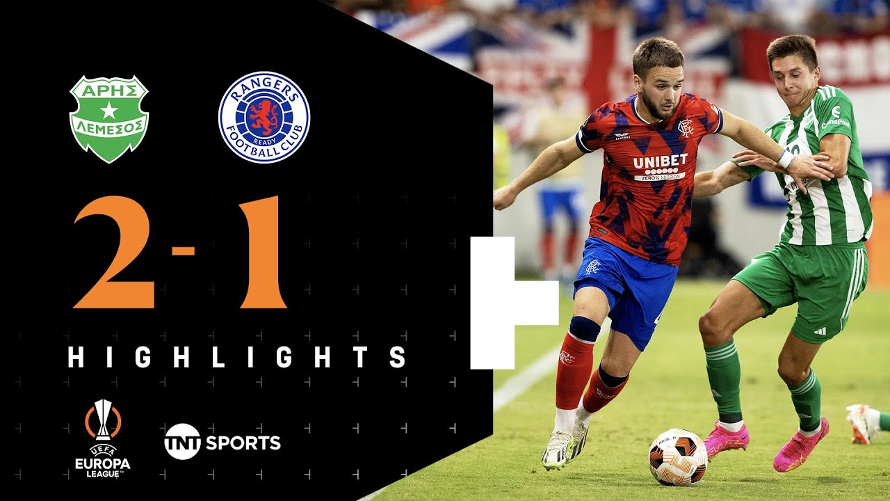 Aris Limassol vs Rangers highlights