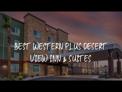 Best Western Plus Desert View Inn & Suites Review - Cathedral City , United States of America