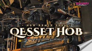 Download lagu DJ QESSET HOB FT HOREG BOY | SHAZI REVOLUTION mp3 Download lagu DJ QESSET HOB FT HOREG BOY | SHAZI REVOLUTION mp3