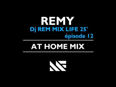 DJRem mix life 25'   episode 12