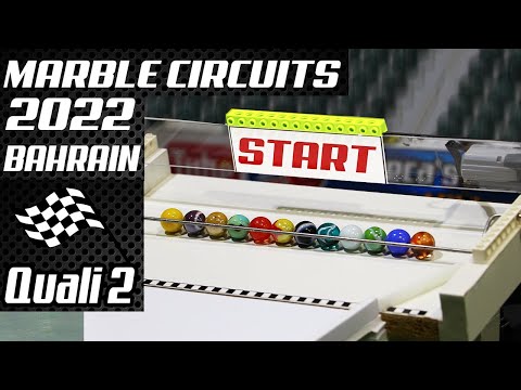 MARBLE CIRCUITS 2022 - BAHRAIN GP QUALIFICATION - MARBLE RACING