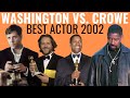Denzel Washington Defeats Russell Crowe Best Actor Oscar 2002