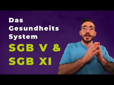 The health system SGB V & SGB XI