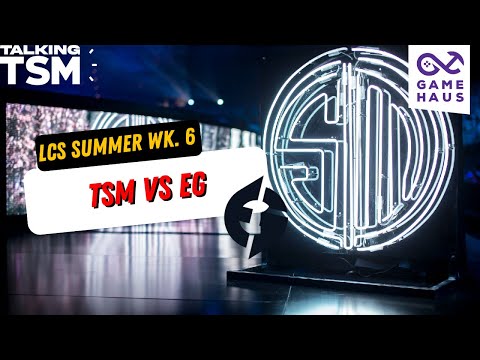 TSM vs EG | Week 6 Game 18 LCS Summer Split 2023 | TTSM Season 3 Ep. 77
