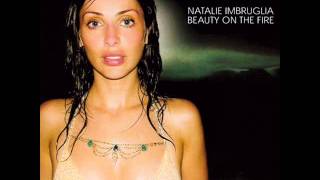 Natalie Imbruglia - Beauty On The Fire (Radio Mix)