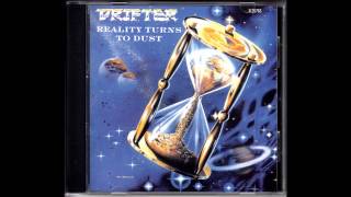 Drifter - Reality Turns To Dust [FULL ALBUM]