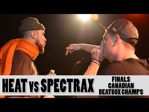 Heat vs Spectrax - 2016 Canadian Beatbox Champs FINALS