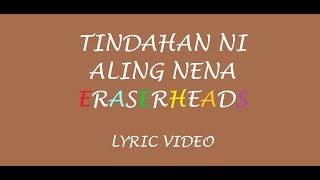 Eraserheads - Tindahan ni Aling Nena (Lyrics)