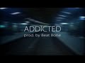 "ADDICTED" Emotional Deep Street Rap Storytelling Instrumental [prod. by Beat Bone]