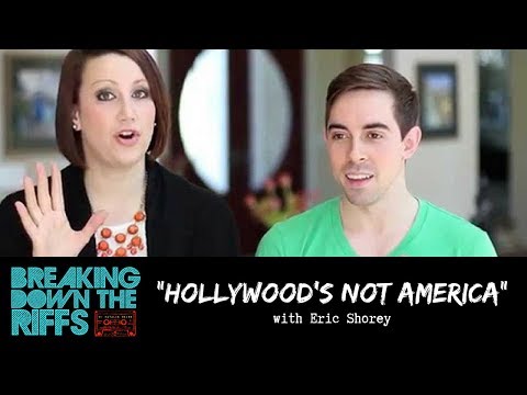 Breaking Down The Riffs w/ Natalie Weiss - "Hollywood's Not America" with Eric Shorey (Ep.18)