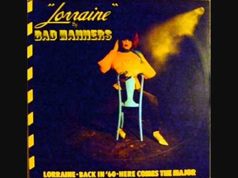 Bad Manners  - Lorraine